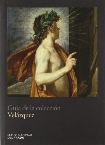 Imagen de archivo de Gua de la coleccin Velzquez a la venta por Bahamut Media