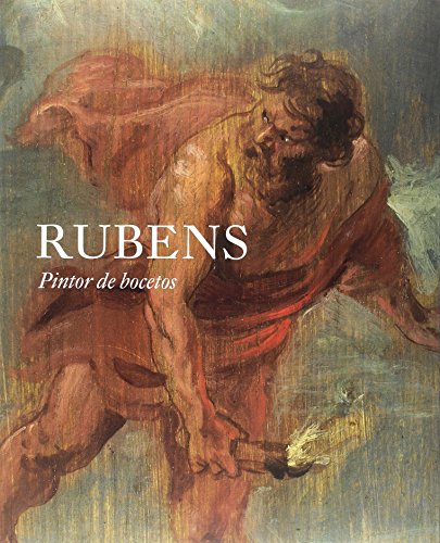 9788484804703: Rubens. Pintor de bocetos (SIN COLECCION)