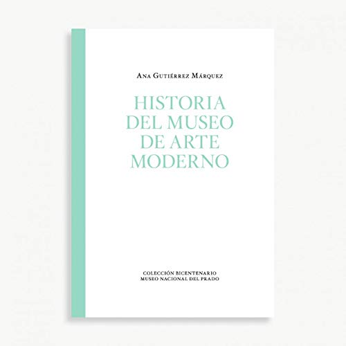 Stock image for Historia del museo de arte moderno. (vol. 1) for sale by Zubal-Books, Since 1961