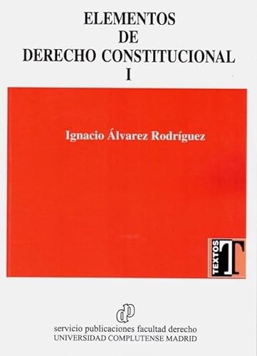 Beispielbild fr Elementos de Derecho Constitucional I zum Verkauf von AG Library