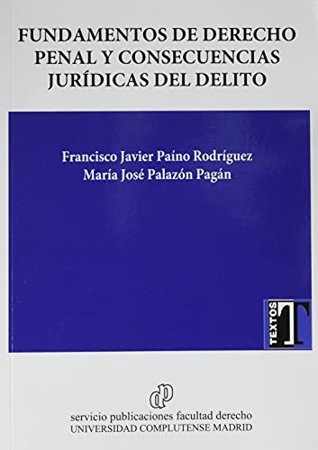 Imagen de archivo de Fundamentos de derecho penal y consecuencias jurdicas del delito (Textos, Band 0) a la venta por medimops