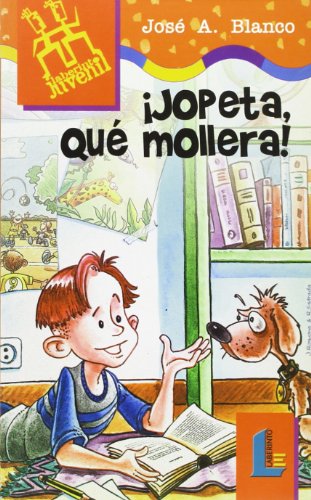 Stock image for Jopeta, qu mollera! BLANCO MENDEZ, JOSE ANTONIO for sale by VANLIBER
