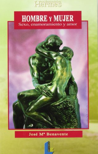 Imagen de archivo de HOMBRE Y MUJER. Sexo, enamoramiento y amor a la venta por Iridium_Books