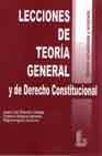 Lecciones de teoria general y de derecho constitucional.Contestaciones carreras judicial y fiscal.