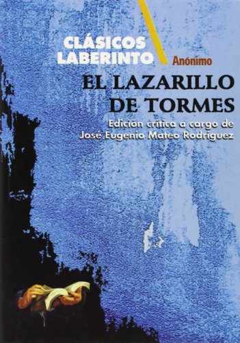 9788484831679: Lazarillo de Tormes, el (Clsicos Laberinto) (Spanish Edition)