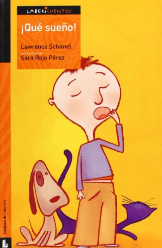 Â¡QuÃ© sueÃ±o! (Labericuentos; Serie Naranja / TaleMazes; Serie: Orange) (Spanish Edition) (9788484832423) by Schimel, Lawrence; Valverde Elices, Ana BlÃ©n