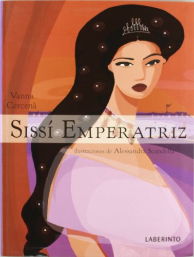 Stock image for Sisi Emperatriz / Sissi the Empress (Sirenas / Mermaids) for sale by medimops