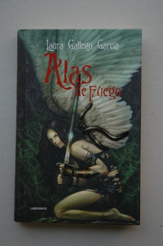 Alas de Fuego (Spanish Edition) (9788484833895) by Gallego GarcÃ­a, Laura; Valverde Elices, Ana BelÃ©n