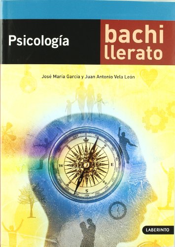 09).psicologia.(bachillerato) - Vela León, Juan Antonio/García Rodriguéz, José María