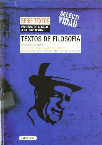 9788484834038: Textos de Filosofa. Universidades de Madrid: Guas de Lectura y exmenes oficiales. Recomendaciones para superar la prueba