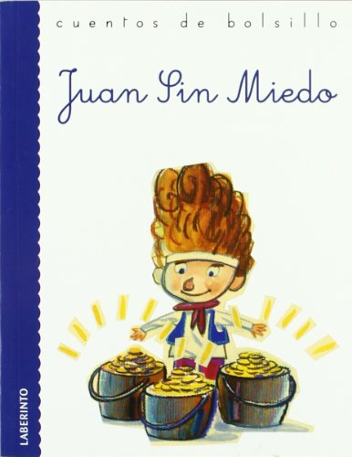 Beispielbild fr Juan sin miedo / Juan is not afraid (Cuentos De Bolsillo / Pocket Stories) zum Verkauf von Reuseabook