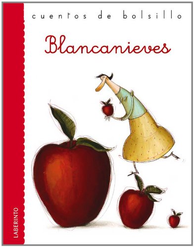 Blancanieves (Cuentos De Bolsillo / Pocket Stories) (Spanish Edition) (9788484834625) by Grimm, Jacobo; Grimm, Guillermo