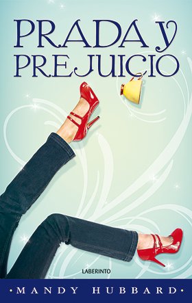 Stock image for Prada y perjuicio (Narrativa Romntica) for sale by medimops