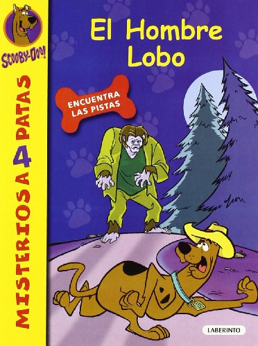 Scooby-Doo. El Hombre Lobo (Spanish Edition) (9788484834984) by Gelsey, James