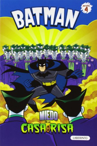Stock image for Batman. Miedo en la casa de la risa (Batman, Level 4) (Spanish Edition) for sale by ThriftBooks-Dallas