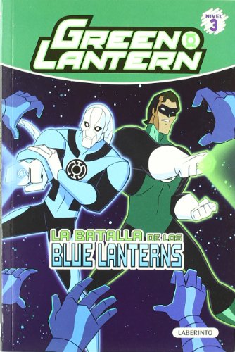 9788484836292: Green Lantern.La batalla de los Blue Lanterns (Green Lantern Novela a color)