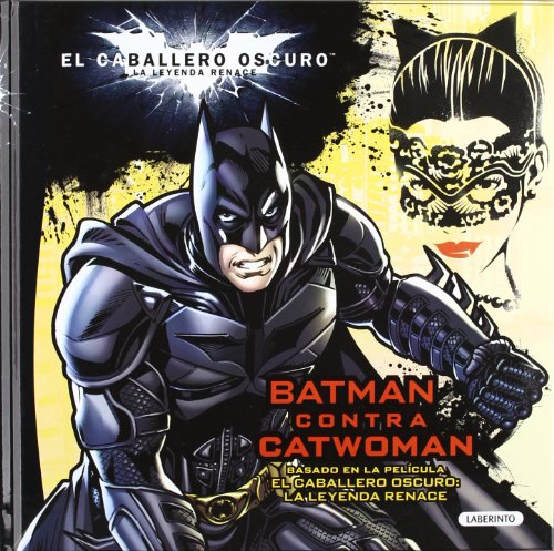 Beispielbild fr El Caballero Oscuro: Batman contra Catwoman (Spanish Edition) zum Verkauf von Better World Books
