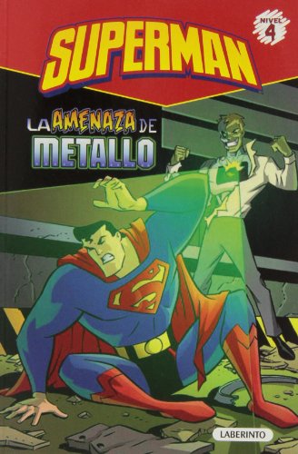 Beispielbild fr Superman. la Amenaza de Metallo zum Verkauf von Better World Books: West