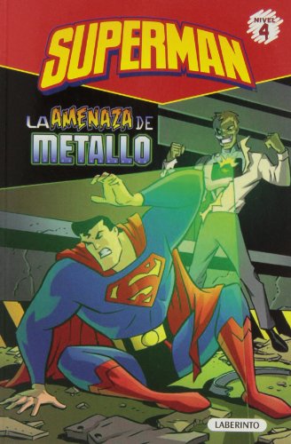 Stock image for Superman. la Amenaza de Metallo for sale by Better World Books: West