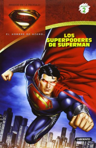 9788484837305: EL HOMBRE DE ACERO. Los superpoderes de Superman (Superman: El Hombre De Acero, Nivel 2)