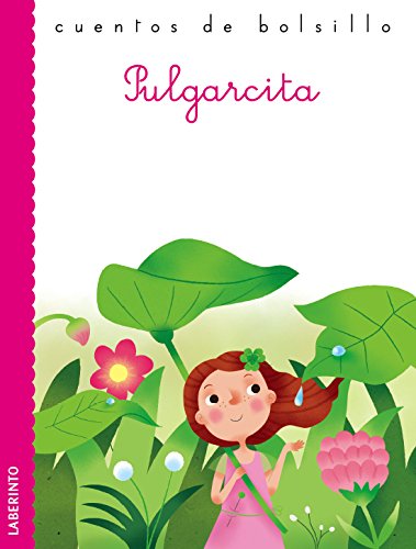 9788484837671: Pulgarcita (Cuentos de bolsillo, Band 36)