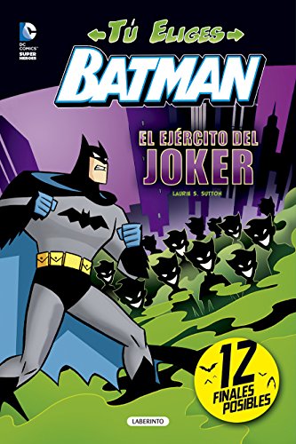 Stock image for Batman. El ej rcito del Joker (Spanish Edition) (Tu Eliges Batman) for sale by Better World Books: West
