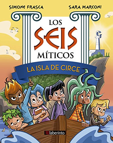 Beispielbild fr La isla de Circe (Los Seis mticos, Band 1) zum Verkauf von medimops