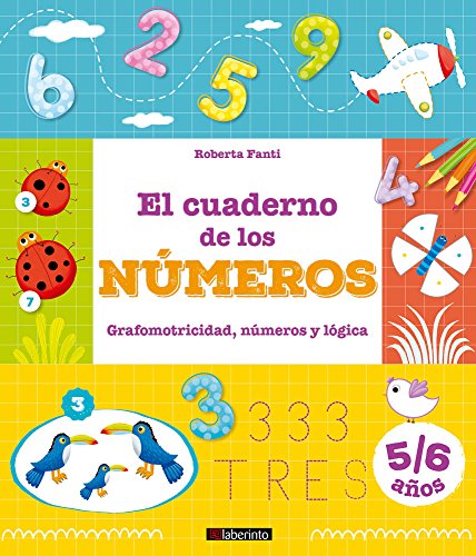 Imagen de archivo de EL CUADERNO DE LOS NUMEROS. GRAFOMOTRICIDAD, NUMEROS Y LOGICA a la venta por KALAMO LIBROS, S.L.