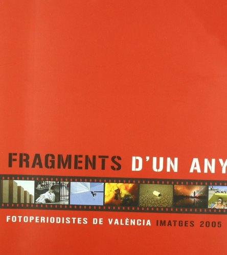 Beispielbild fr Fragments D un Any 2005 zum Verkauf von Librera Gonzalez Sabio