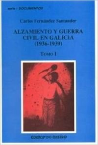 9788484852636: Alzamiento Y Guerra Civil En Galicia