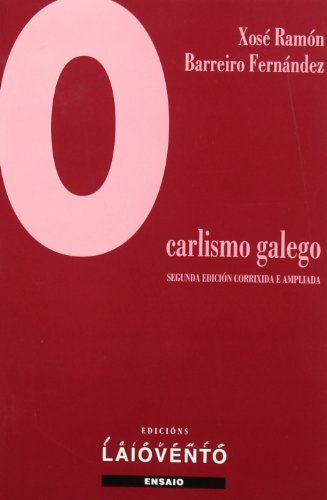 9788484871439: O carlismo galego (Ensaio) (Galician Edition)