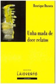 Stock image for Unha mada de doce relatos for sale by AG Library