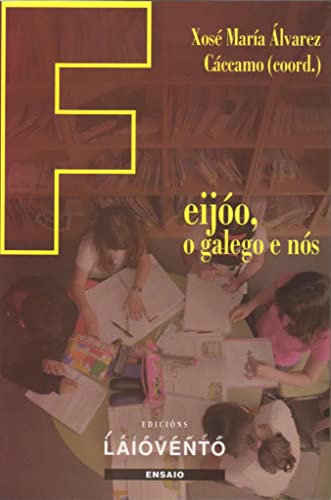 Imagen de archivo de 261.FEIJOO, O GALEGO E NOS a la venta por Iridium_Books