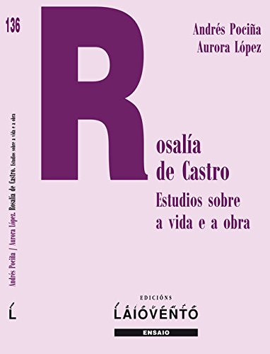 9788484872672: Rosala De Castro. Estudios Sobre A Vida E A Obra