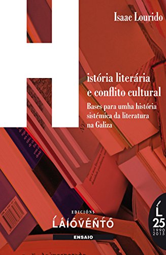 Imagen de archivo de HISTORIA LITERARIA E CONFLITO CULTURAL NA GALIZA a la venta por Moshu Books