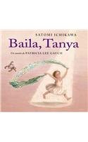 Beispielbild fr Baila, Tanya/ Dance, Tanya (Ediciones S.L.) (Spanish Edition) zum Verkauf von Iridium_Books