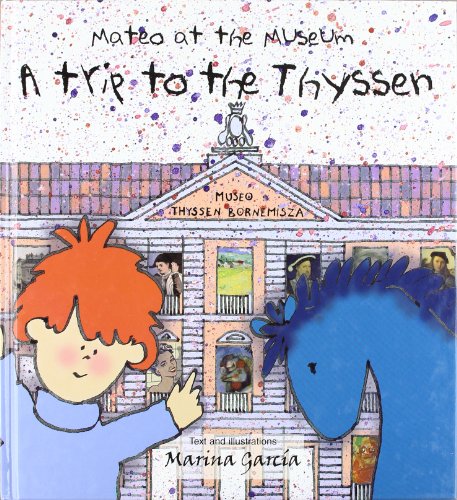 Stock image for Mateo at the Museum-- a trip to the Thyssen for sale by Better World Books