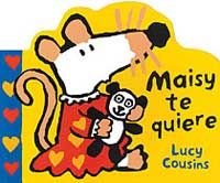 Imagen de archivo de Maisy te quiere / Maisy Loves You (Spanish Edition) a la venta por Iridium_Books