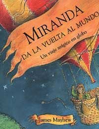 Stock image for Miranda da la vuelta al mundo for sale by mountain