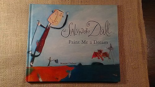 Beispielbild fr Dali, paint me a dream zum Verkauf von ThriftBooks-Atlanta