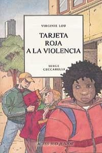 Imagen de archivo de Tarjeta roja a la violencia a la venta por Better World Books: West