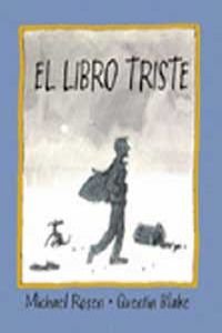 Libro triste, el (Spanish Edition) (9788484881513) by Rosen, Michael