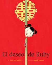 Stock image for El Deseo de Ruby/ruby's Wish for sale by Hamelyn