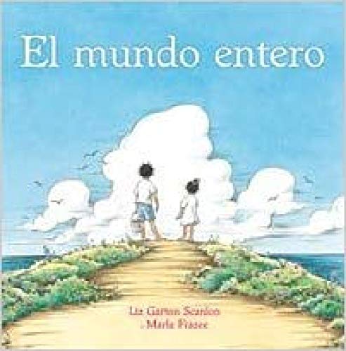 Stock image for El Mundo Entero for sale by B-Line Books