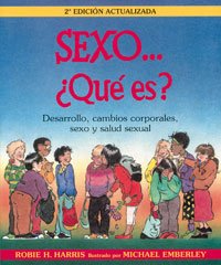 Stock image for Sexo.que Es? N.e: Desarrollo, Cambios Corporales, Sexo y Salud Sexual: 048 for sale by Hamelyn