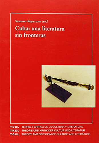 Imagen de archivo de Cuba: una literatura sin fronteras. a la venta por La Librera, Iberoamerikan. Buchhandlung
