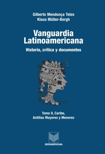 Beispielbild fr Vanguardia latinoamericana: Caribe, antillas mayores y menores (Spanish Edition) zum Verkauf von HPB-Red