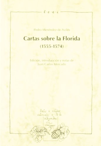 Beispielbild fr EDICIN ANOTADA DE LAS CARTAS DE PEDRO MENNDEZ DE VILA zum Verkauf von Zilis Select Books