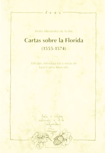 9788484890577: Edicin anotada de las cartas de Pedro Menndez de vila (Spanish Edition)