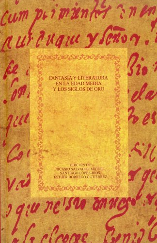 9788484891215: Fantasa y literatura en la Edad Media y los Siglos de Oro. (Biblioteca urea hispnica)